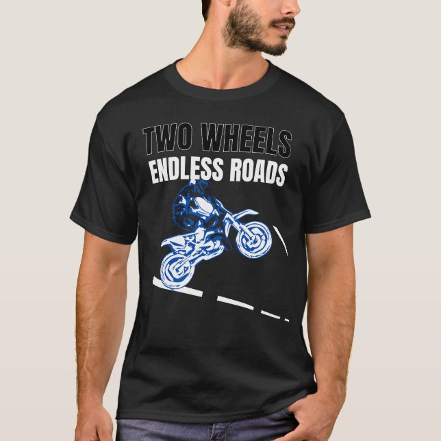 Camiseta Two Wheels Endless Roads Motorcycle Adventure  (Anverso)