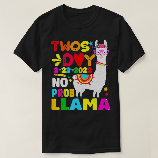Camiseta Twosday 2222022 No Prob Llama Twosday 2022 Rainbow (Diseño del anverso)