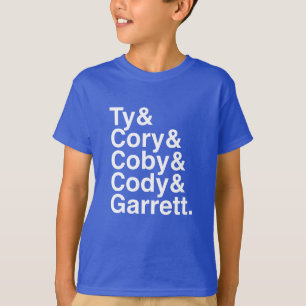 Camiseta Ty y Cory y Coby y Cody y Garrett