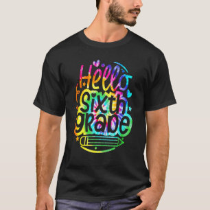 Camiseta Tye Dye Hola 6º Grado De Vuelta A La Escuela Prime