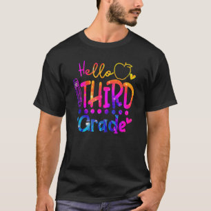 Camiseta Tye Hola Maestra De Tercer Grado Primer Día De