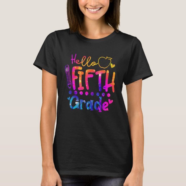 Camiseta Tye Hola Profesor De Quinto Grado Primer Día De (Anverso)