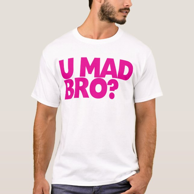 Camiseta ¿U Bro enojado? (Anverso)