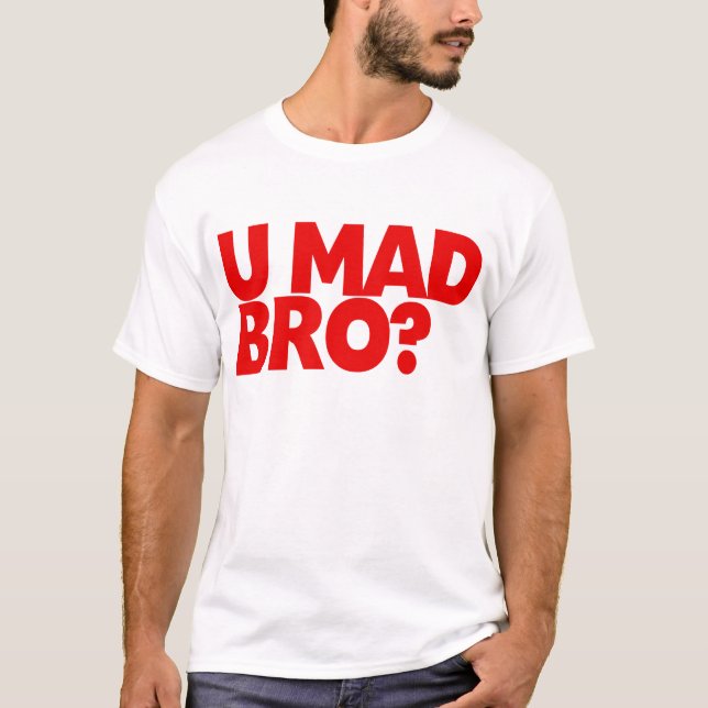 Camiseta ¿U Bro enojado? (Anverso)