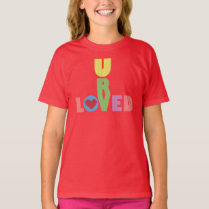 Camiseta U R Loved