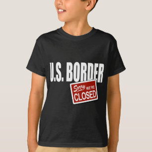 Camiseta U.S. Frontera - triste somos cerrados