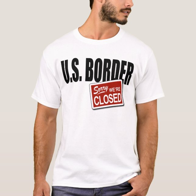 Camiseta U.S. Frontera - triste somos cerrados (Anverso)