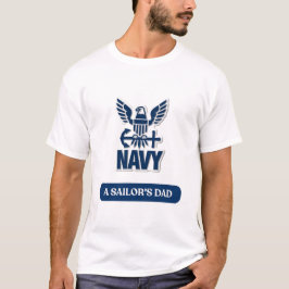 Camiseta U.S. Navy Sailor’s Dad T-Shirt – Proud Navy Dad