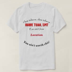 Camiseta Ubicación personalizada personalizada de Hawk Tuah