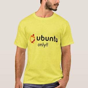 Camiseta ¡Ubuntu solamente!!