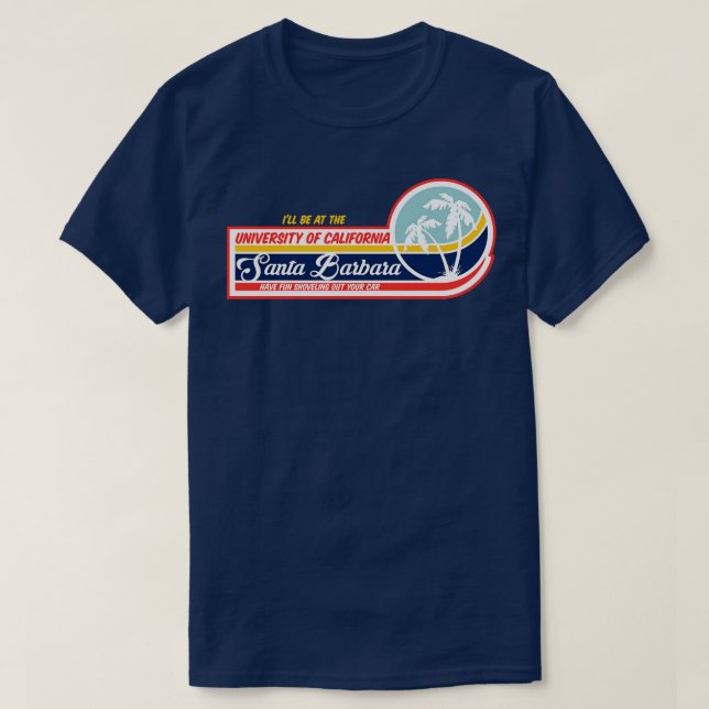 Camiseta UC Santa Barbara UCSB Diviértase en la Nieve (Diseño del anverso)