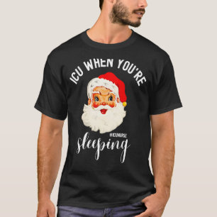 Camiseta UCI cuando estás durmiendo Navidades de enfermería