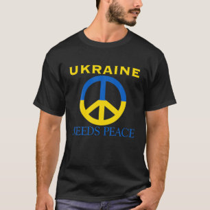 Camiseta Ucrania necesita la paz que apoyo a Ucrania
