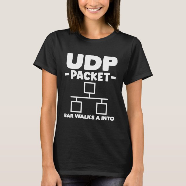 Camiseta UDP Packet Bar Walks A Into Network Admin (Anverso)