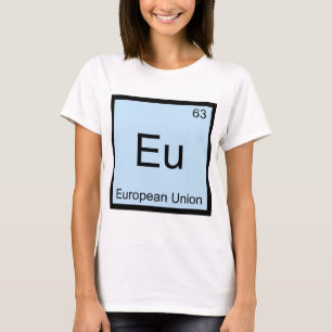 Camiseta Ue - Tee De Elemento De Química De La Unión Euro