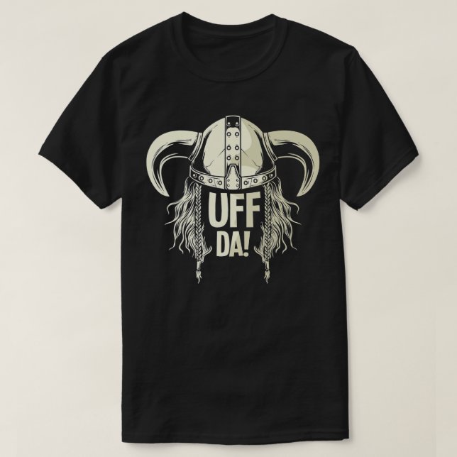 Camiseta Uff Da Noruega Cita Casco Viking Escandinavo (Diseño del anverso)