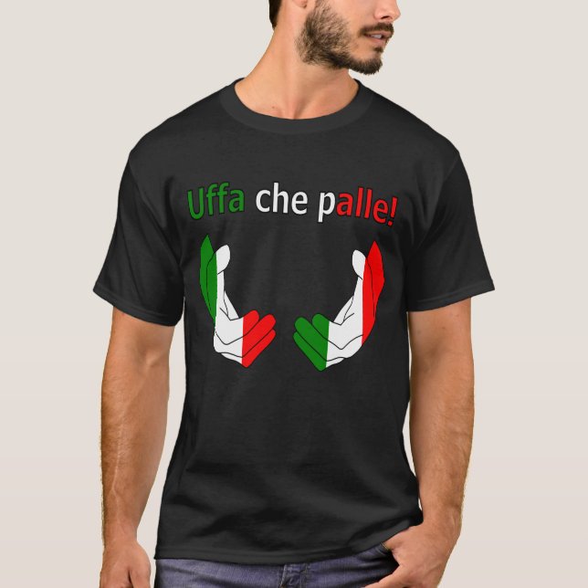Camiseta ¡Uffa che palle! (Anverso)