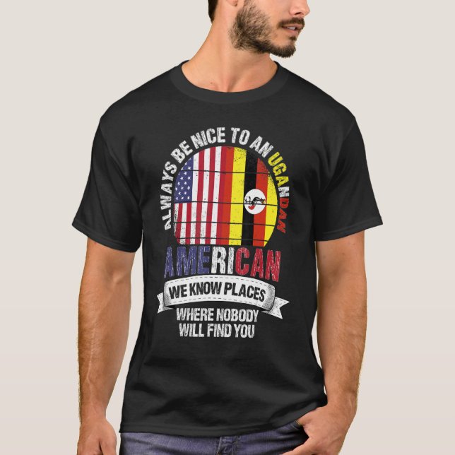 Camiseta Ugandan American We know Places where Country Ugan (Anverso)