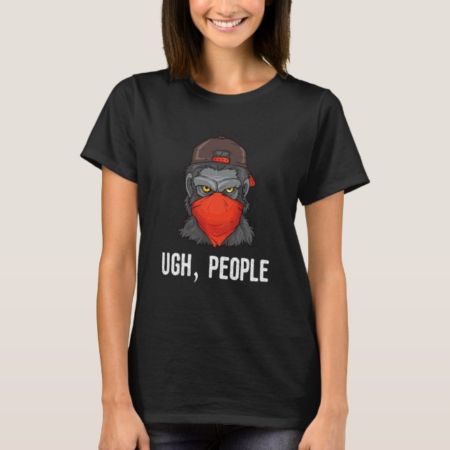 Camiseta Ugh La Gente Enmascaró A Gorila Contra El Introver (Anverso)