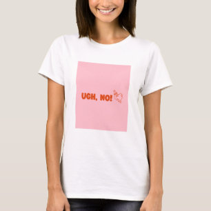Camiseta ¡Ugh, no! - Anti-Día de San Valentín 