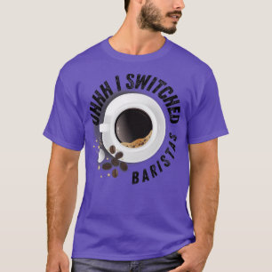 Camiseta Uhhh cambié el meme gracioso de los Camisas Barist