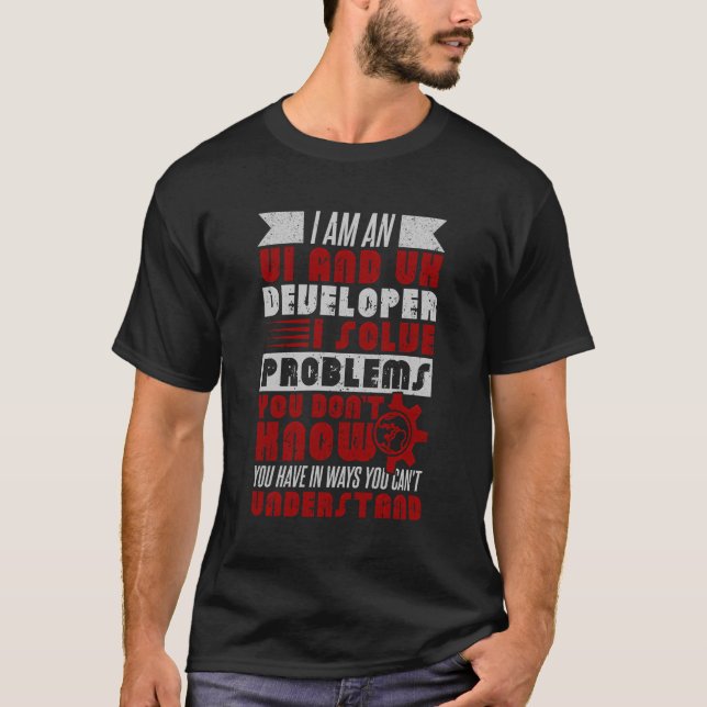 Camiseta Ui Y Ux Developer I Solucionan Problemas Gráfico U (Anverso)