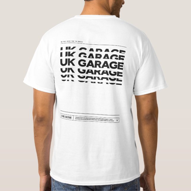 Camiseta UK Garage Music Dance Culture DJ Raving T shirt (Reverso)