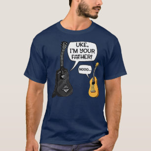 Camiseta Uke Im Tu Padre Funny Guitar