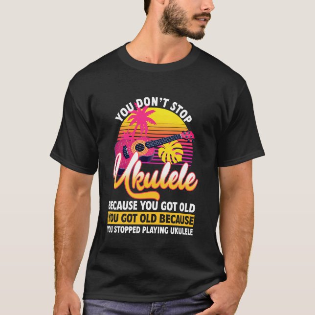 Camiseta Ukelele Hawaiano Uke Jubilado No Dejas de Tocar (Anverso)