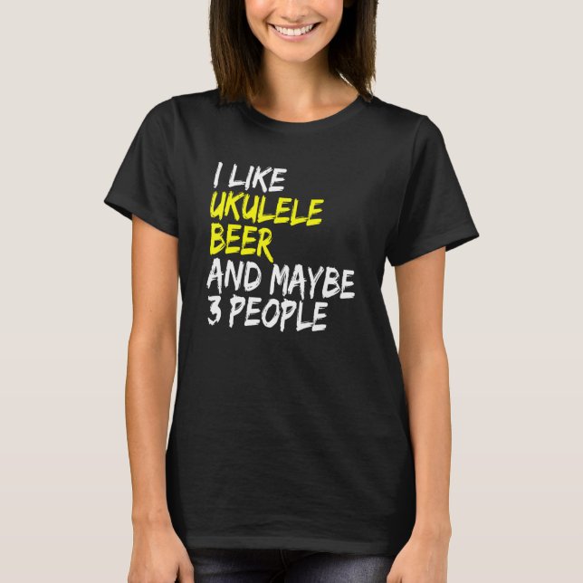 Camiseta Ukulele dice música de guitarra me gusta la cervez (Anverso)