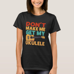 Camiseta Ukulele hawaiano Uke no me hace entender mi Ukulel