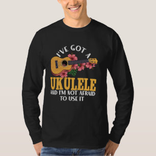 Camiseta Ukulele hawaiano Uke tengo un Ukulele y no