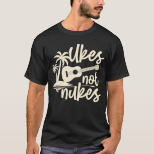 Camiseta Ukulele hawaiano Uke Ukes No Nukes