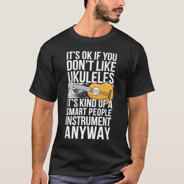 Camiseta Ukulele Player I Smart People Instrument Ukulele (Anverso)