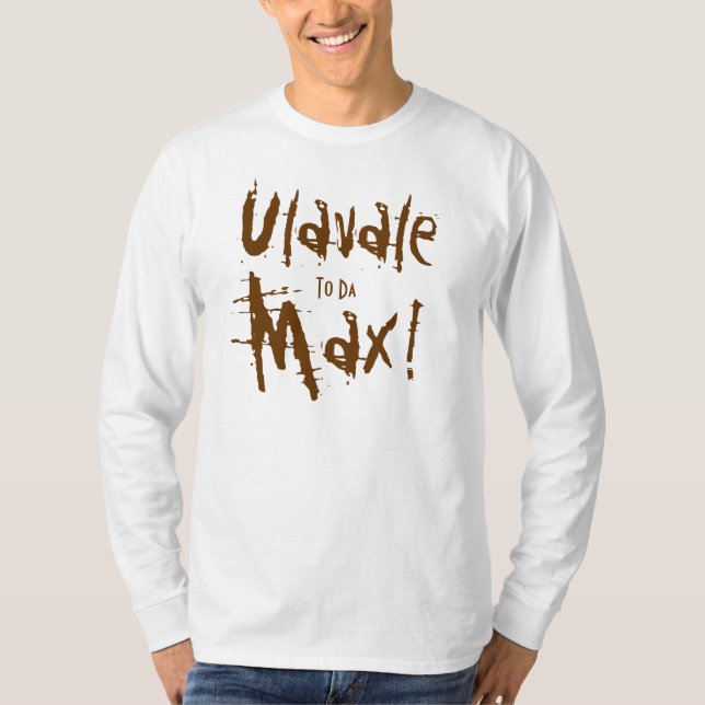 Camiseta ¡Ulavale, a DA, máxima! (Anverso)