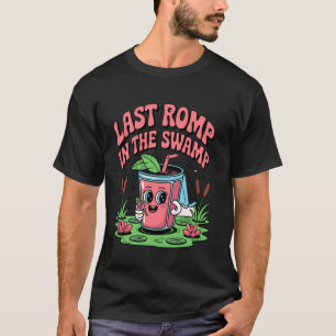 Camiseta Última juerga en el pantano