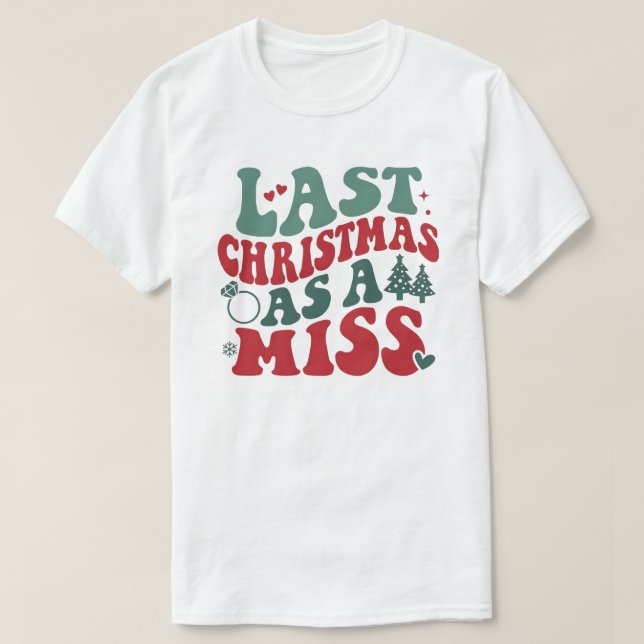 Camiseta Última Navidad como Soltera (Diseño del anverso)