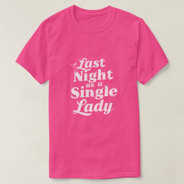 Camiseta Última Noche como Soltera - Despedida de Soltera (Diseño del anverso)