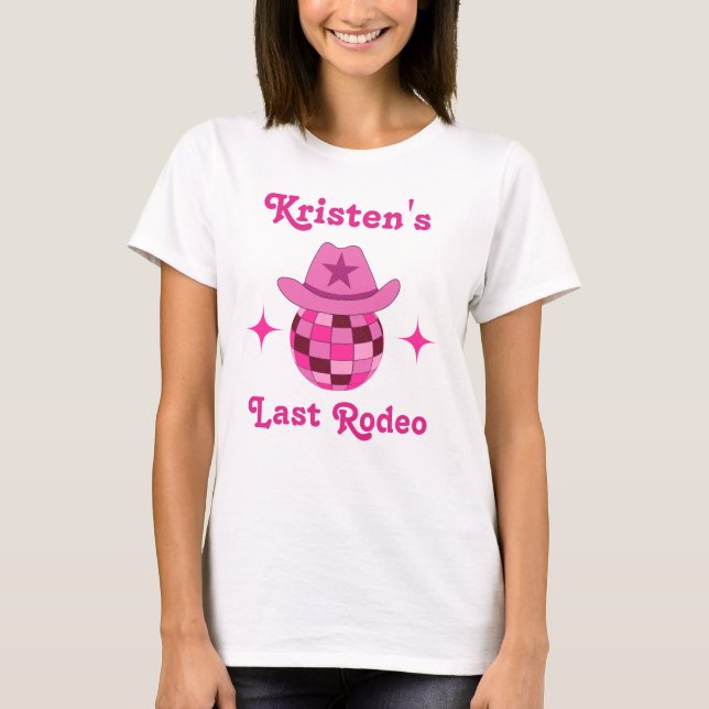Camiseta Última rodeo rosada discoteca Bachelorette (Anverso)