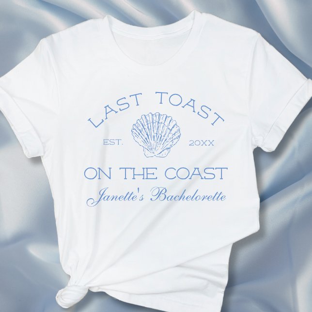 Camiseta Última Tostada En La Costa Personalizado De La Bac (Last Toast On The Coast Bachelorette Party Custom T-Shirt)