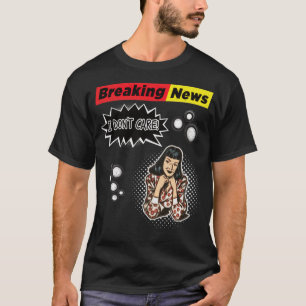 Camiseta Últimas noticias No me importa el caballo de la se