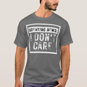 Camiseta Últimas noticias No Me Importa La Graciosa Sarcast
