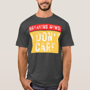 Camiseta Últimas noticias No Me Importa La Graciosa Sarcast