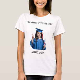 Camiseta ÚLTIMO ARRASTRE ANTES DE CAMINAR, Foto Personaliza