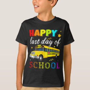 Camiseta Último día de autobús escolar Conductor fuera de s