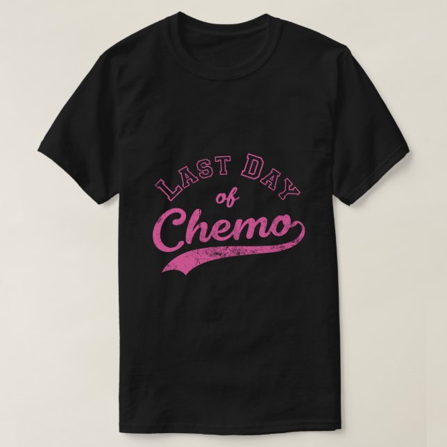 Camiseta Último Día De Chemo - Luchador Rosa Contra El Cánc (Diseño del anverso)