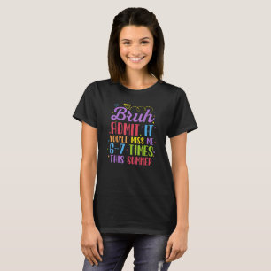Camiseta Último Día de Colegio Admítelo Me Extrañarás 67 Ve