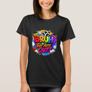 Camiseta Último día de colegio vibras de verano playa bruh 