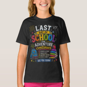 Camiseta Último Día de Escuela La Aventura Continúa