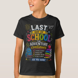 Camiseta Último Día de Escuela La Aventura Continúa